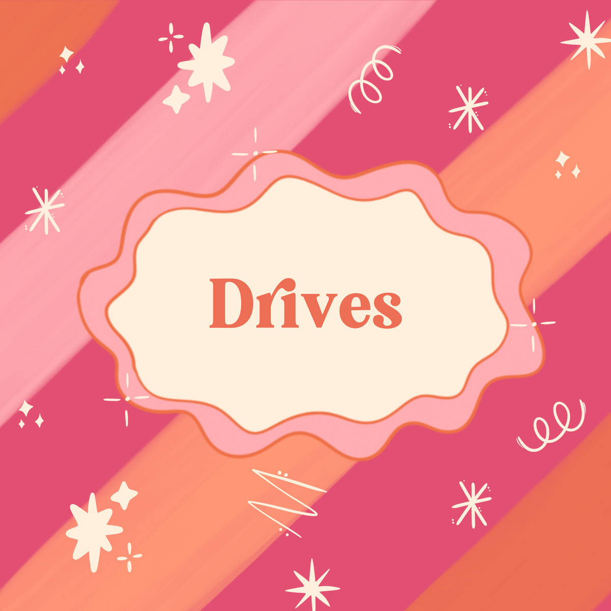 Drives