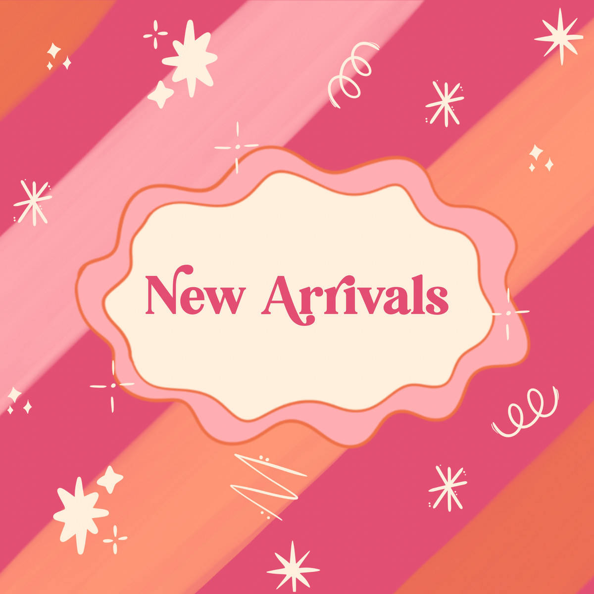 New Arrivals