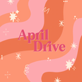 April Monthly Drive 2026