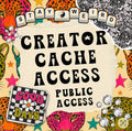 Creator Cache Public Access