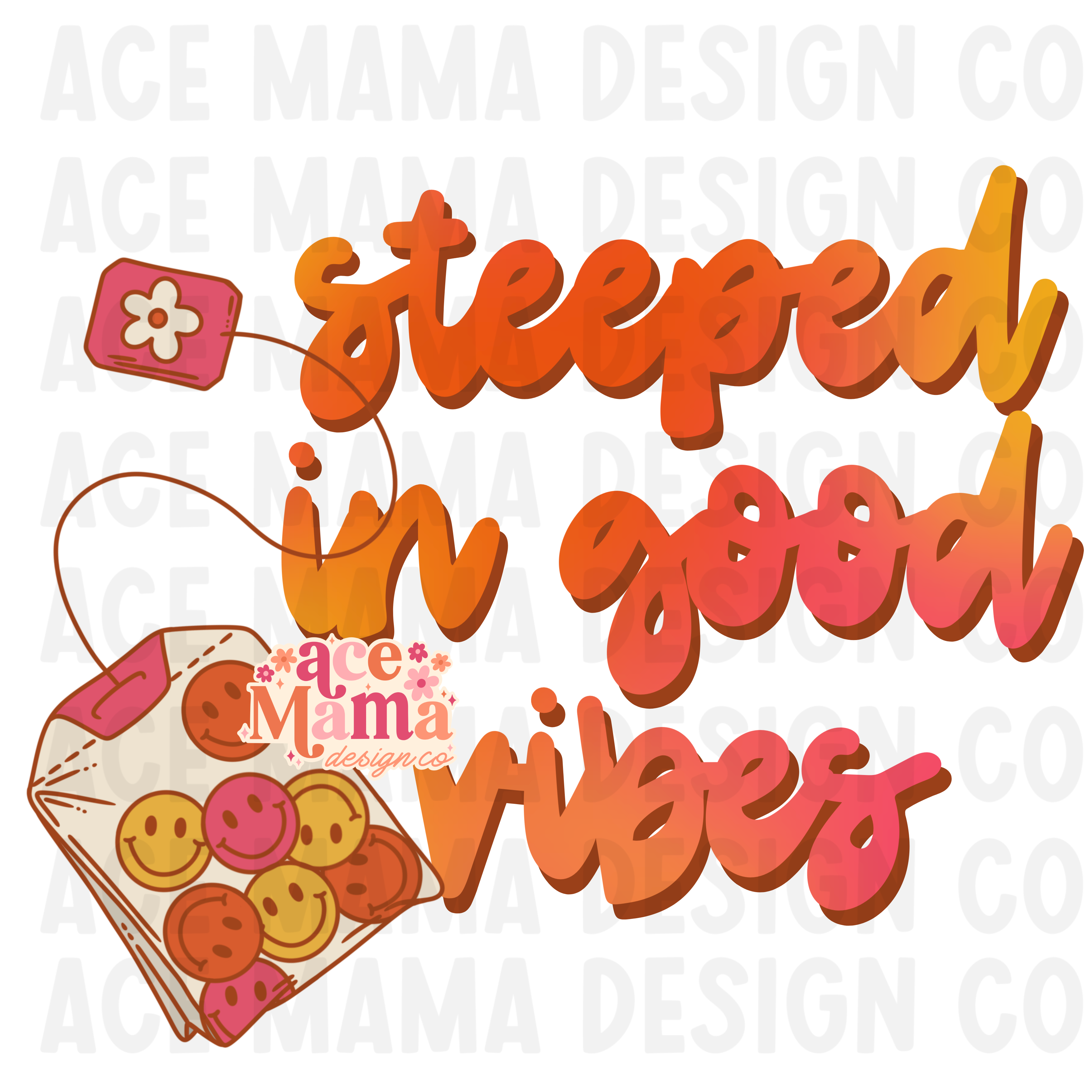 Steeped in Good Vibes PNG