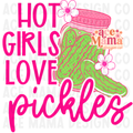 Hot girls love pickles PNG