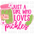Just a girl who loves pickles PNG